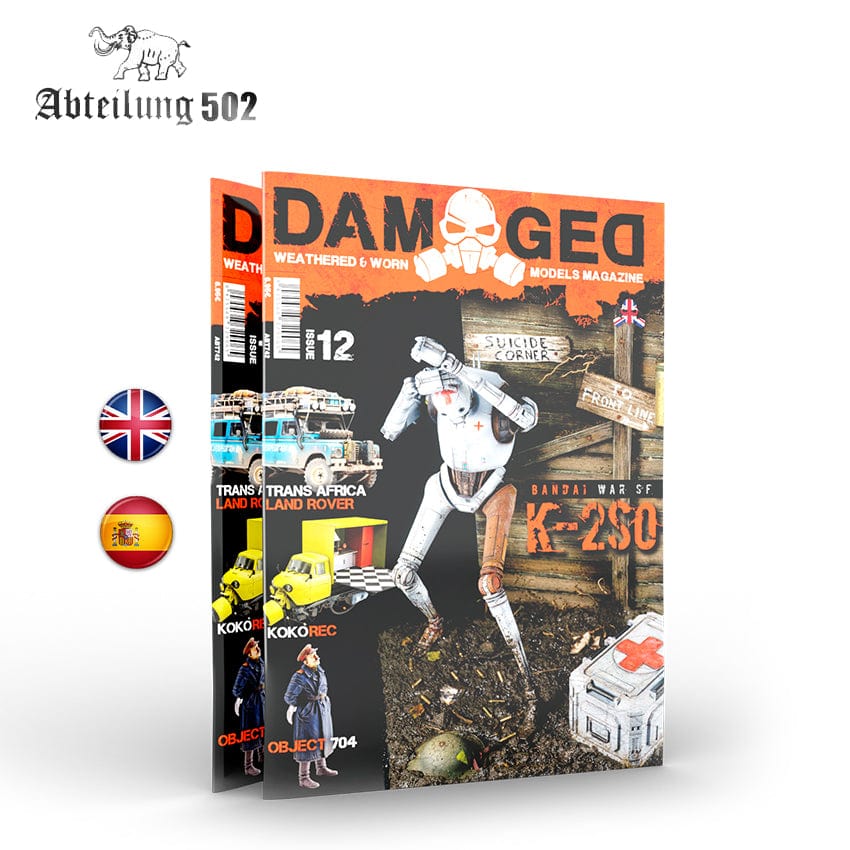 Abteilung 502 DAMAGED issue 12 - Worn and Weathered Models Magazine