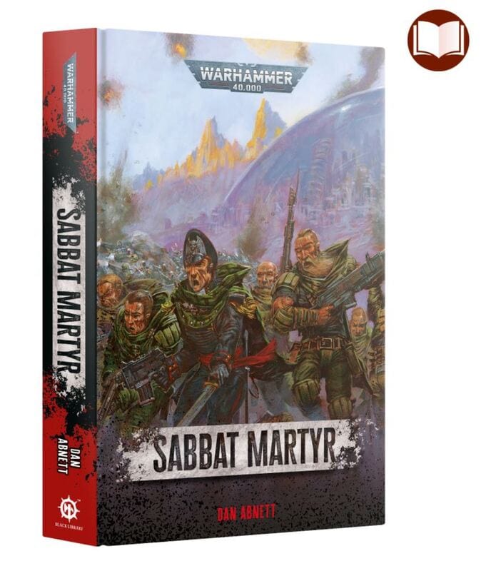 Gaunt's Ghosts book 7: Sabbat Martyr (Hardcover)