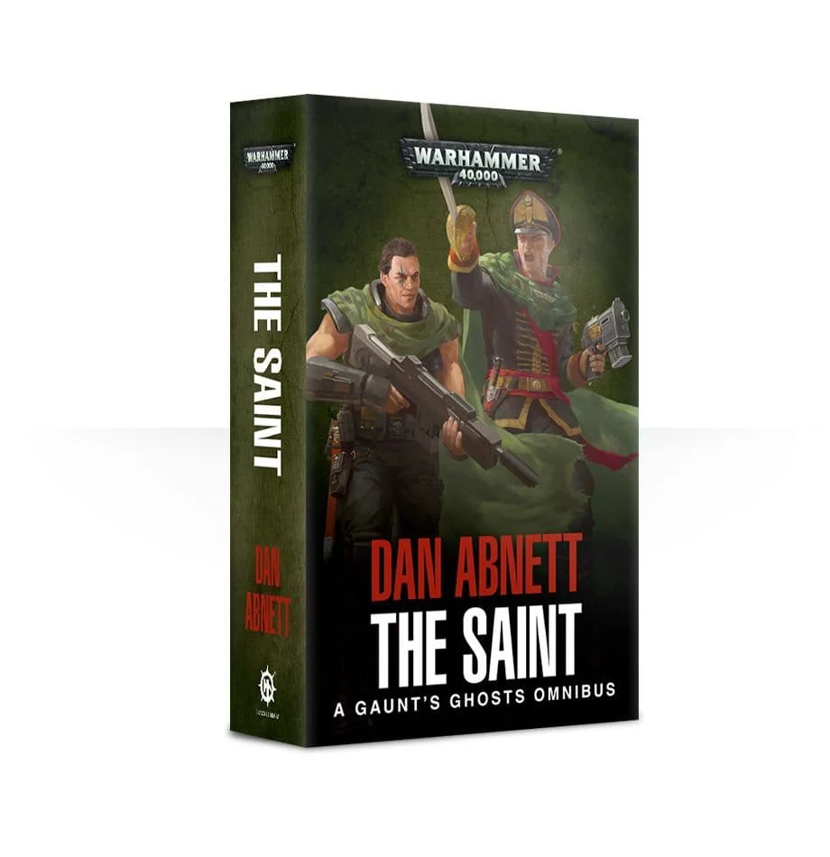 Gaunt's Ghosts Omnibus 2: The Saint